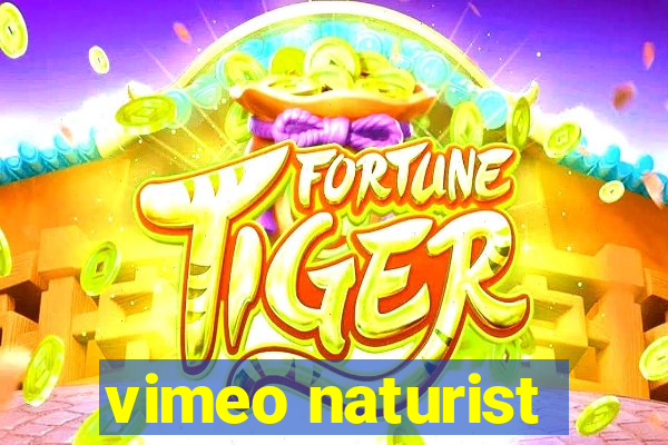 vimeo naturist